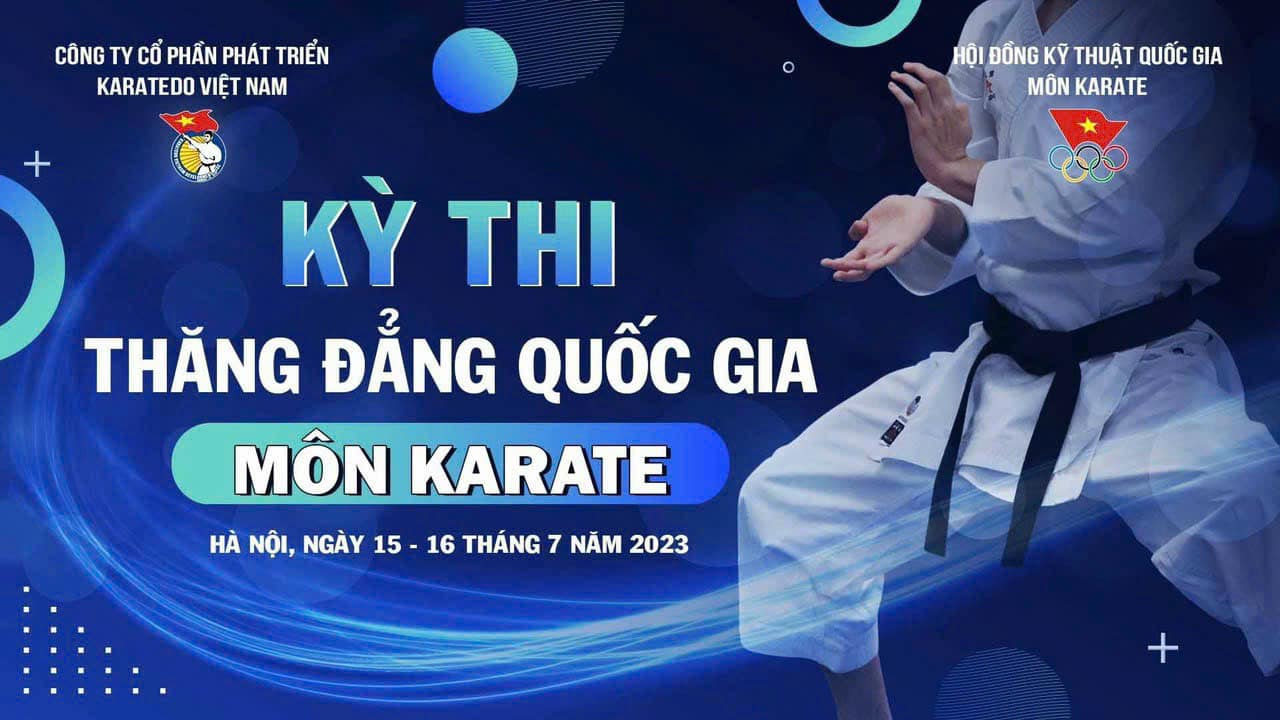Kỳ thi thăng đẳng quốc gia Karate 2023